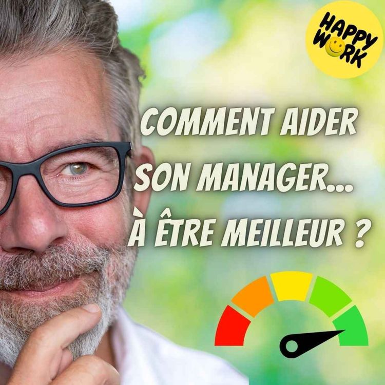 cover art for #2372- Comment aider son manager... à être meilleur ?