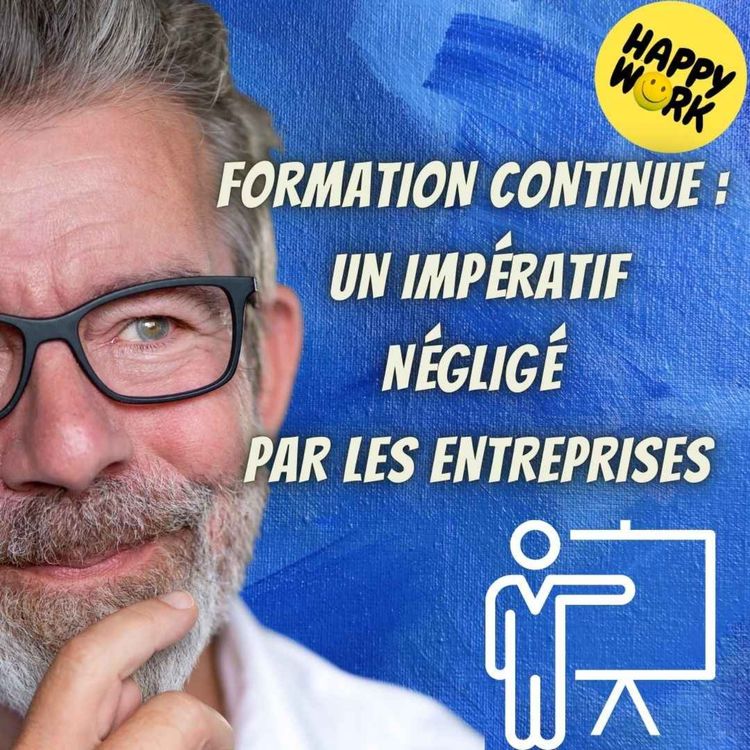 cover art for #2309 - FORMATION CONTINUE : UN IMPÉRATIF NÉGLIGÉ PAR LES ENTREPRISES