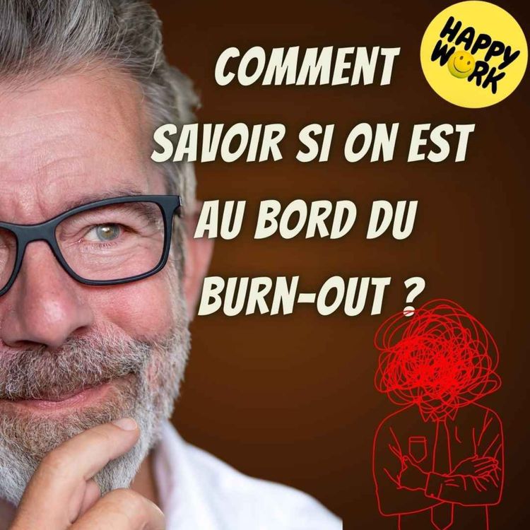 cover art for #2343- Comment savoir si on est au bord du burn-out ?