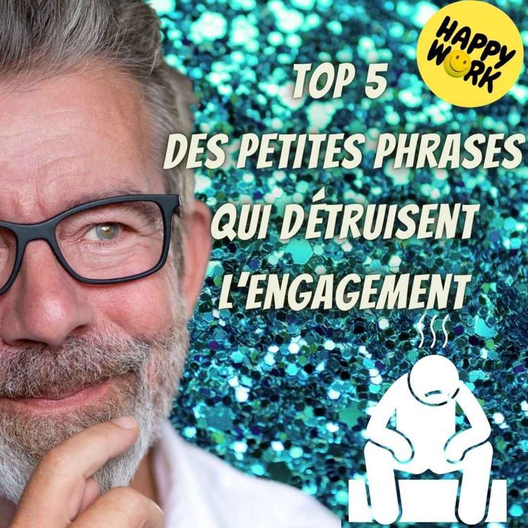 cover art for #2432- Top 5 des petites phrases qui détruisent l’engagement