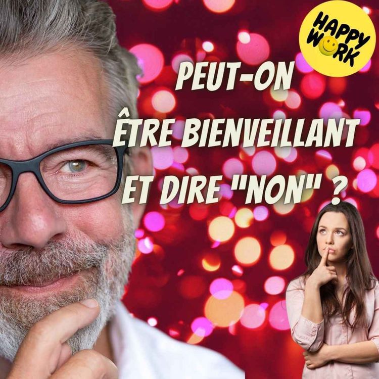 cover art for #2439- Peut-on être bienveillant et dire non ? 