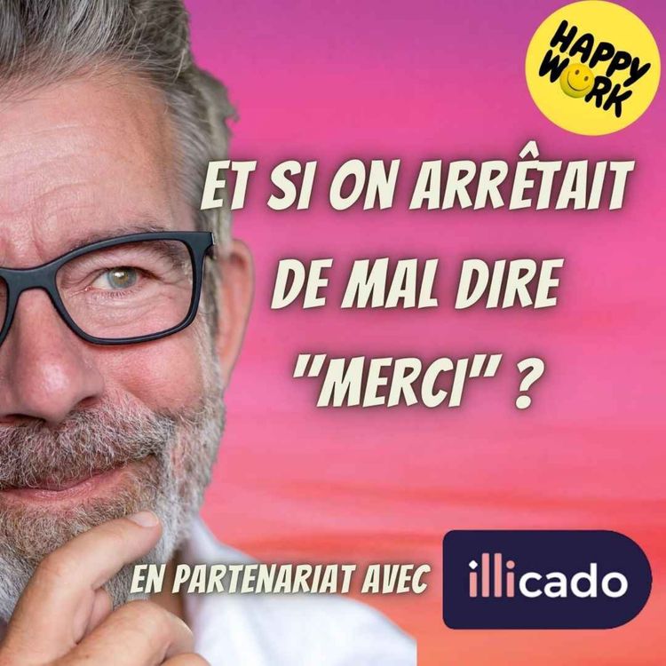cover art for #2430 - Et si on arrêtait de mal dire "merci" ?