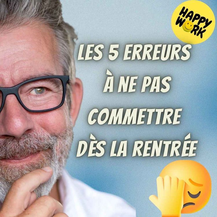 cover art for #2452 - les 5 erreurs à ne pas commettre dès la rentrée