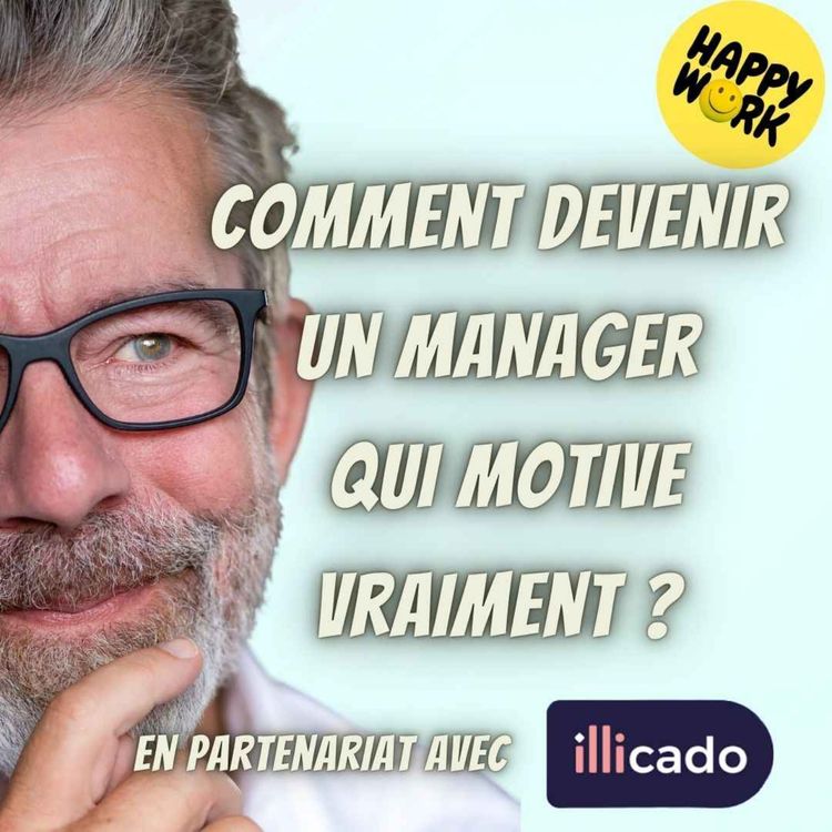 cover art for #2490 - Comment devenir un manager qui motive vraiment ?