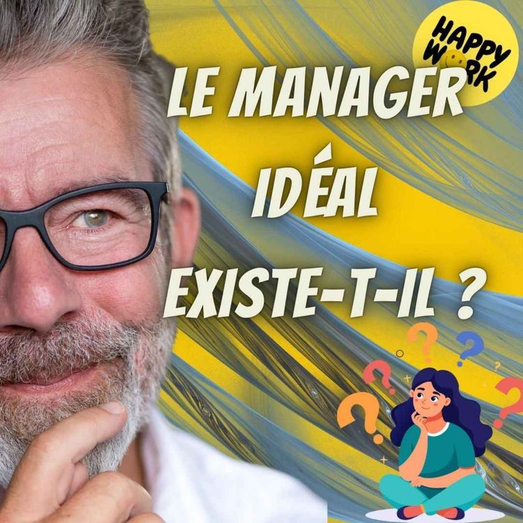 cover art for #2509- Le manager idéal existe-t-il ?