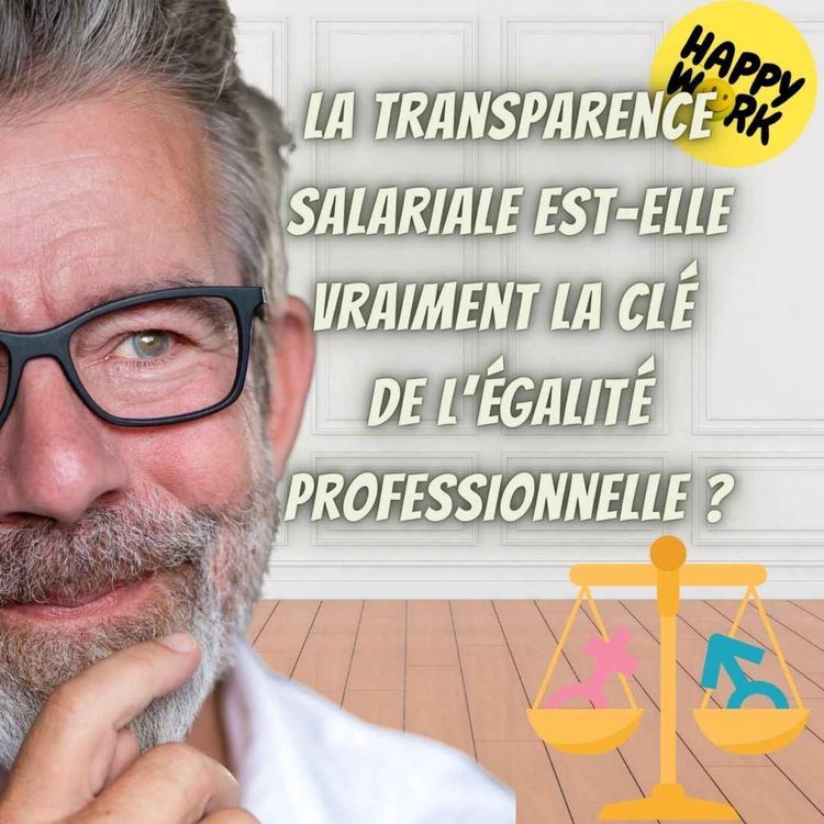 cover art for #2516- La transparence salariale est-elle vraiment la clé de l’égalité professionnelle ?