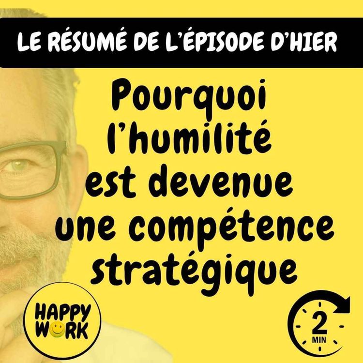 cover art for RÉSUMÉ- Pourquoi  l’humilité  est devenue  une compétence stratégique