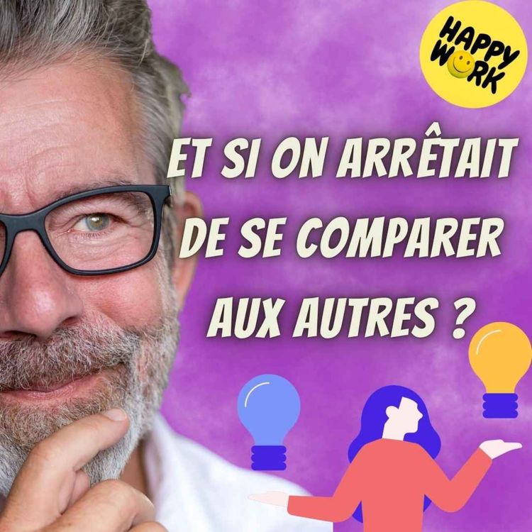 cover art for #2576- Et si on arrêtait de se comparer aux autres ?