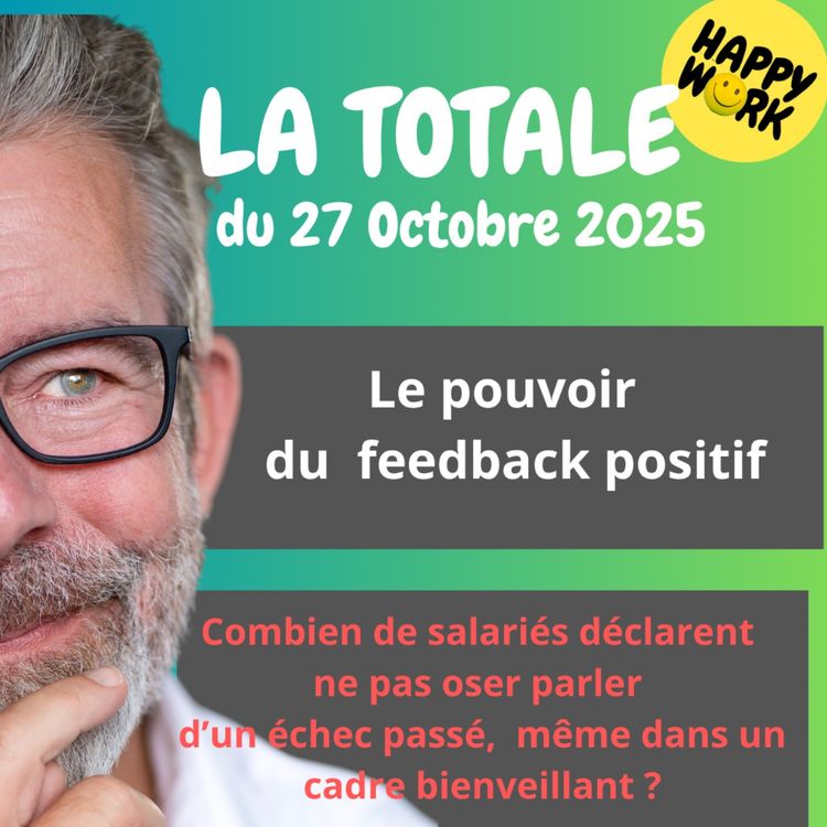 cover art for #2583- Happy Work - LA TOTALE du 27 octobre 2025