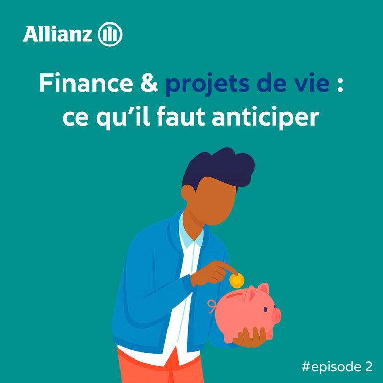 cover art for Finances & projets de vie : ce qu’il faut anticiper