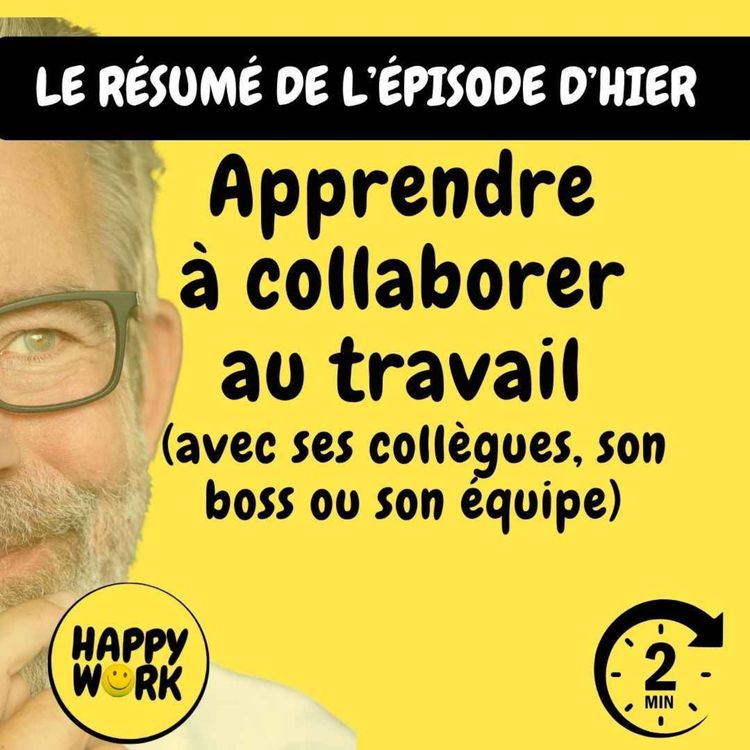 cover art for RÉSUMÉ - Apprendre à collaborer au travail (avec ses collègues, son boss ou son équipe)