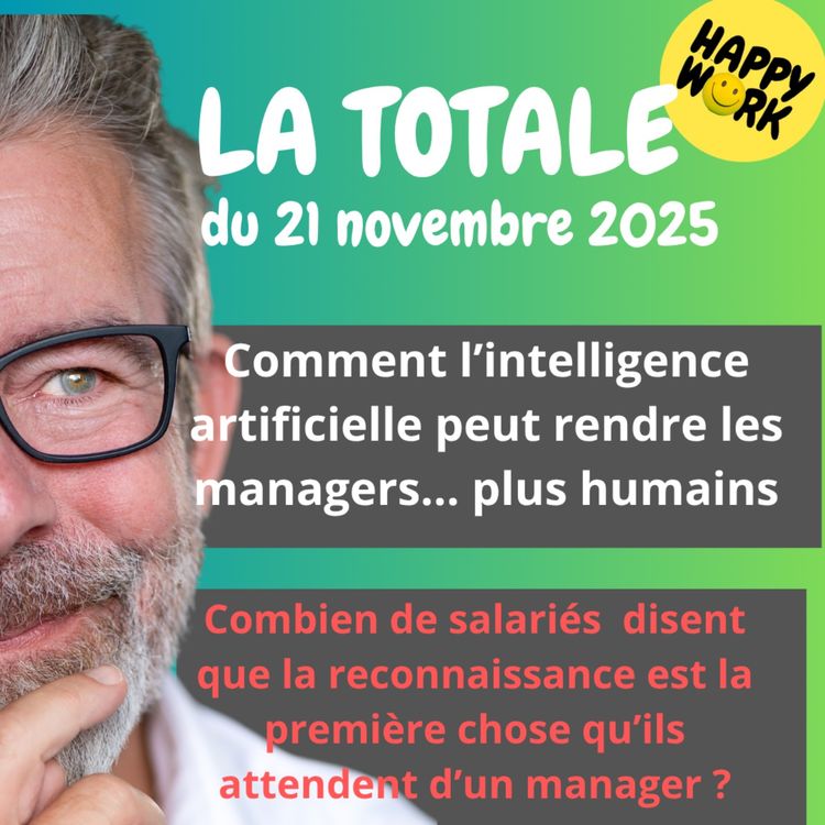 cover art for #2646- Happy Work - LA TOTALE du 21 novembre 2025
