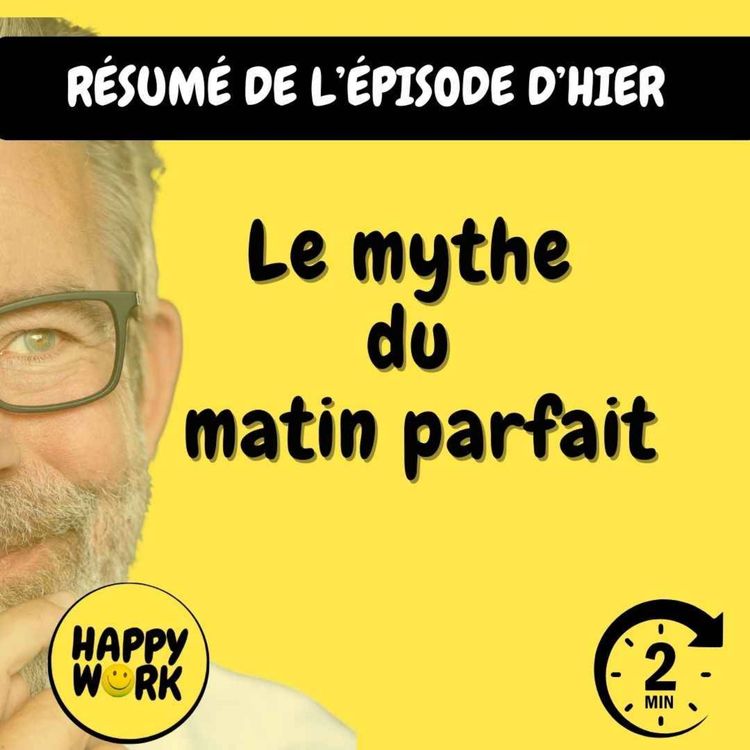 cover art for RÉSUMÉ - Le mythe du matin parfait