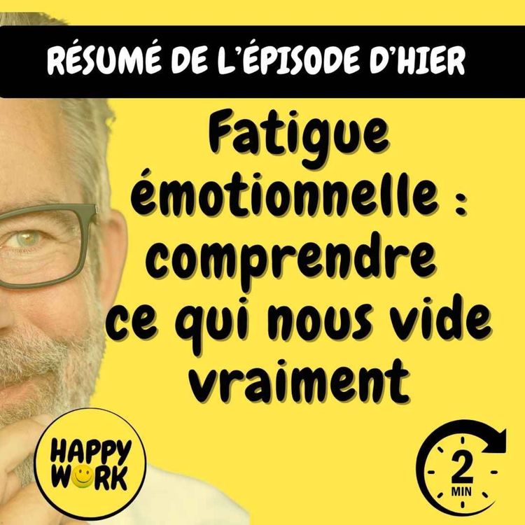 cover art for RÉSUMÉ - Fatigue émotionnelle : comprendre ce qui nous vide vraiment