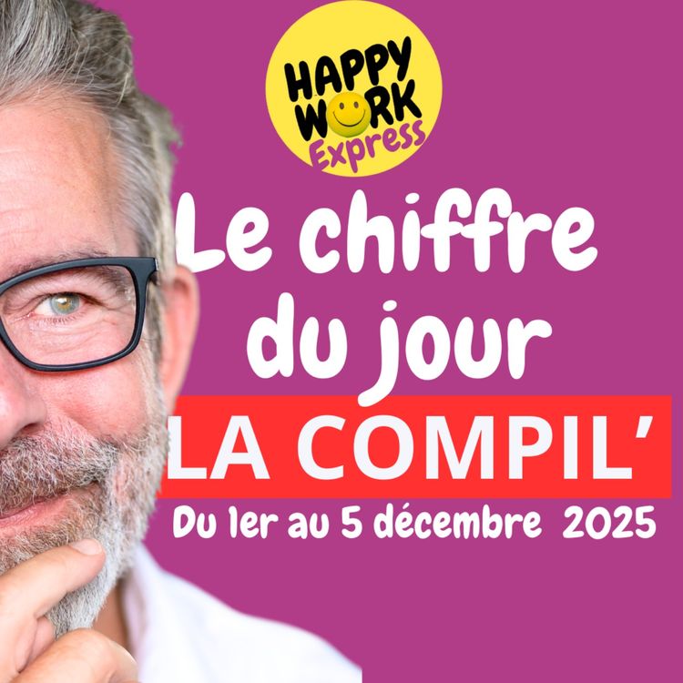 cover art for La compilation des chiffres du jour de la semaine du 1er au 5 décembre 2025