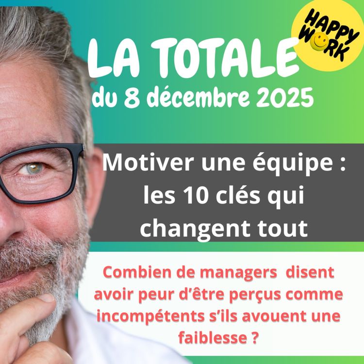 cover art for Happy Work - LA TOTALE du 8 décembre 2025