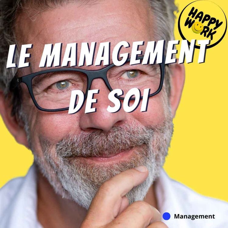 cover art for Le management de soi : tout commence par là