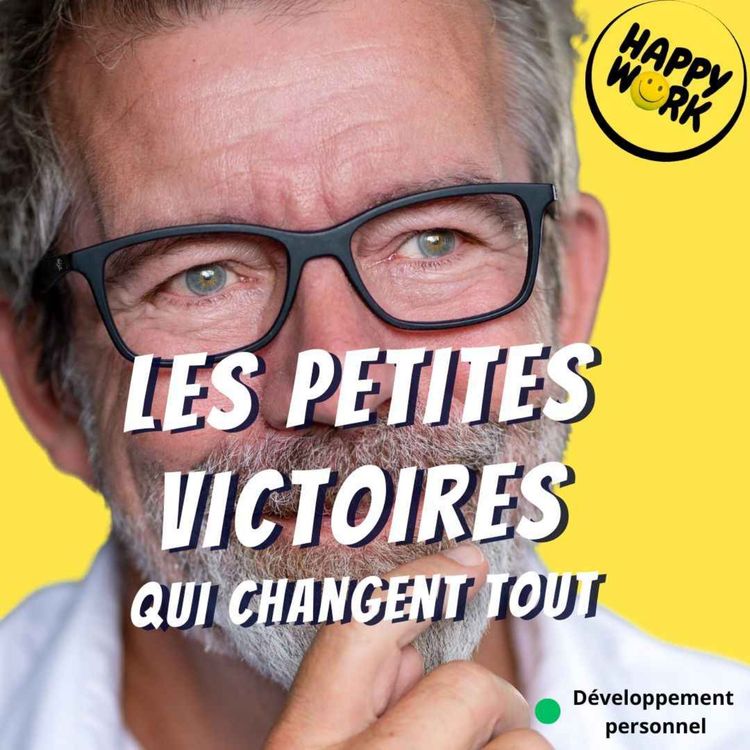 cover art for Les petites victoires du quotidien qui transforment une semaine entière