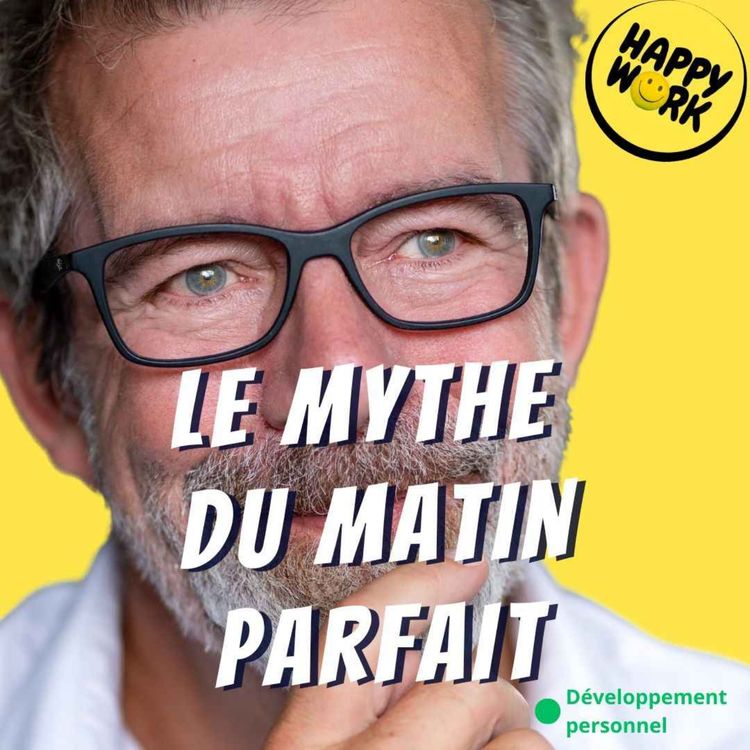 cover art for Le mythe du matin parfait
