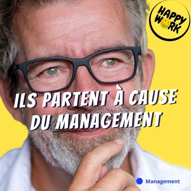 cover art for Pourquoi autant de salariés quittent leur job à cause du management