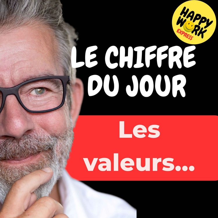 cover art for Les valeurs de l’entreprise… vraiment ?