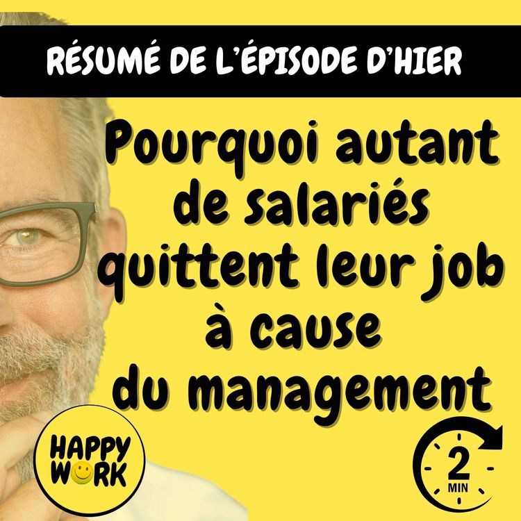 cover art for RÉSUMÉ - Pourquoi autant de salariés quittent leur job à cause du management