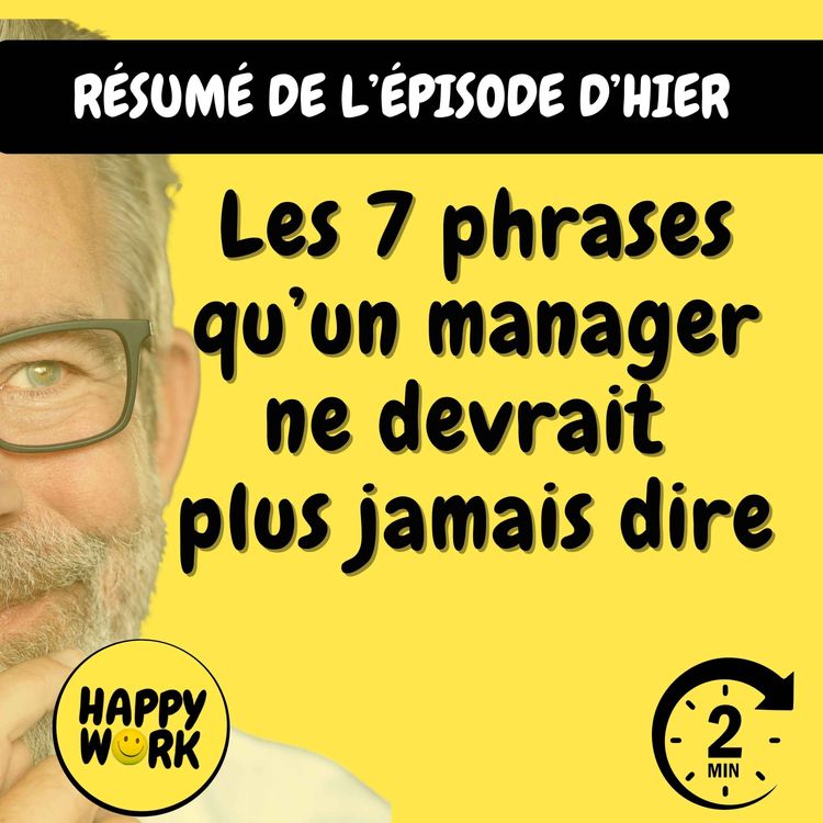 cover art for RÉSUMÉ - Les 7 phrases qu’un manager ne devrait plus jamais dire