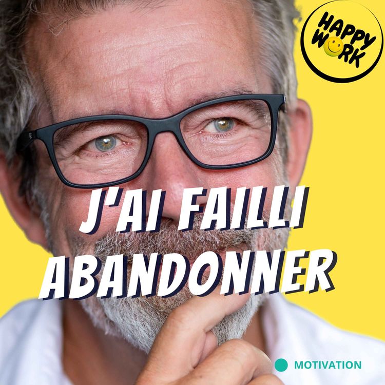 cover art for Le jour où j’ai failli abandonner… et ce qui m’a retenu