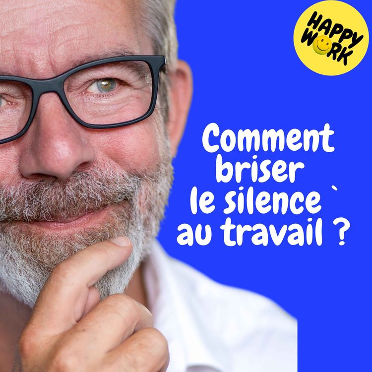 cover art for Replay — Comment briser le silence au travail ?