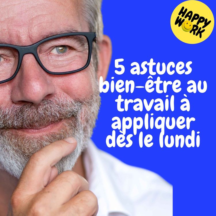 cover art for Replay — 5 astuces bien-être au travail à appliquer dès le lundi