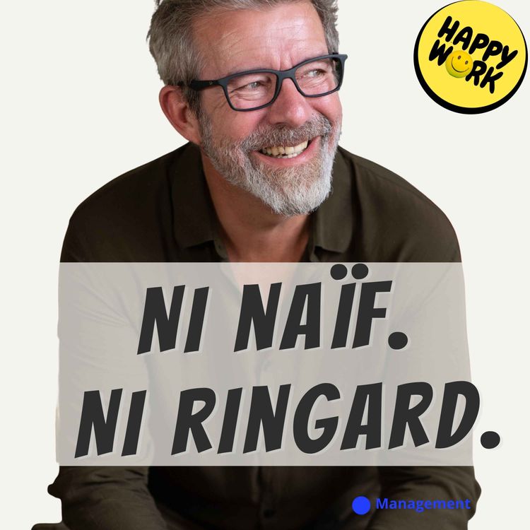 cover art for Le management bienveillant n’est pas naïf