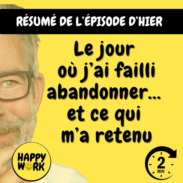 cover art for RÉSUMÉ — Le jour où j’ai failli abandonner… et ce qui m’a retenu