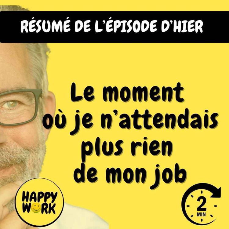 cover art for RÉSUMÉ — Le moment où je n’attendais plus rien de mon job