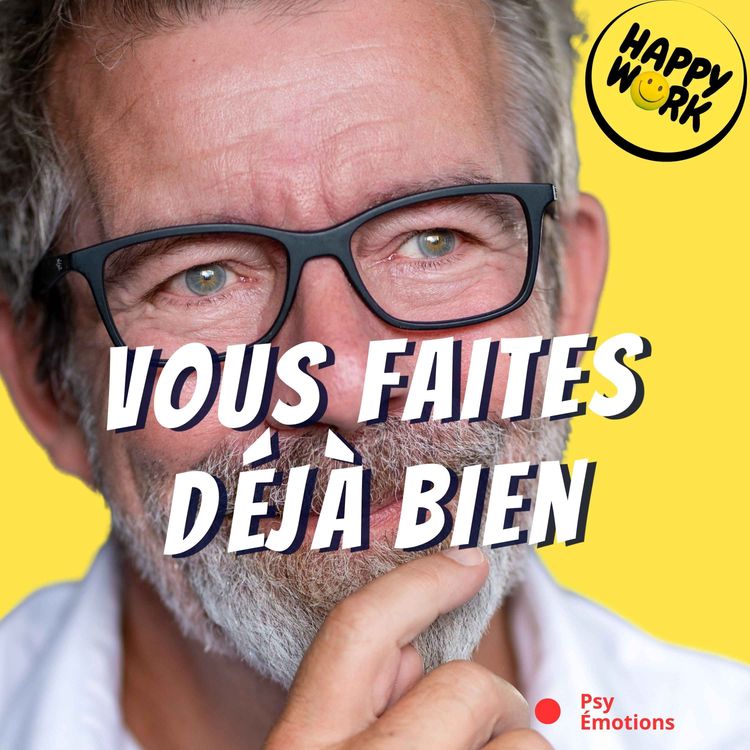 cover art for Ce que vous faites déjà bien (sans le voir)