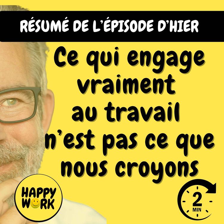 cover art for RÉSUMÉ — Ce qui engage vraiment au travail n’est pas ce que nous croyons