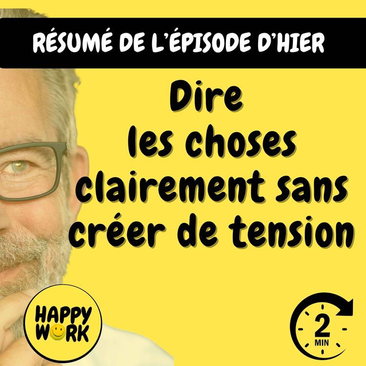 cover art for RÉSUMÉ — Dire les choses clairement sans créer de tension