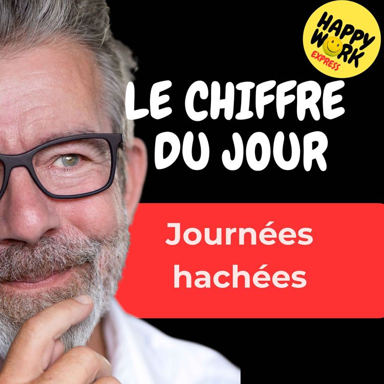 cover art for Combien de salariés disent que leurs journées sont “hâchées” par trop de micro-tâches