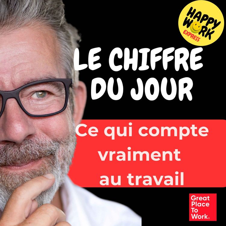 cover art for Quels aspects du travail sont les plus importants pour les salariés ?