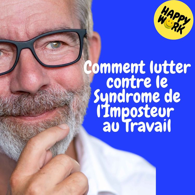 cover art for Replay — Comment lutter contre le Syndrome de l'Imposteur au Travail