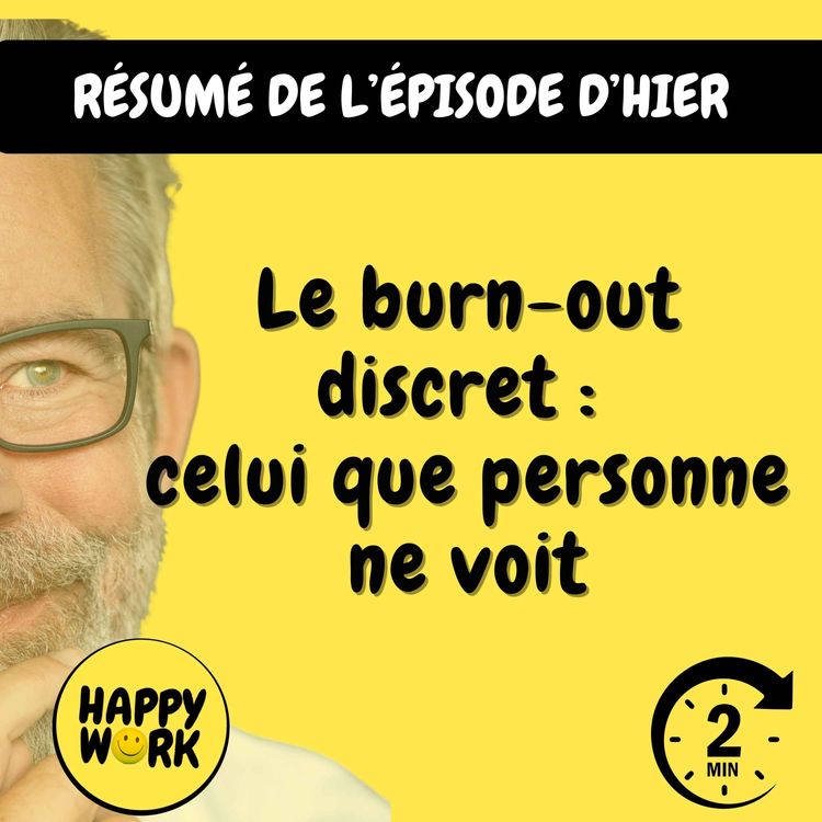 cover art for RÉSUMÉ — Le burn-out discret : celui que personne ne voit