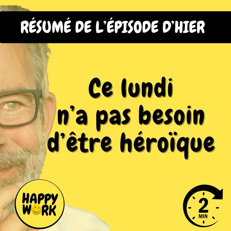 cover art for RÉSUMÉ — Ce lundi n’a pas besoin d’être héroïque