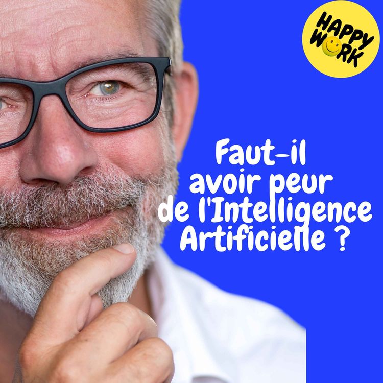 cover art for Replay — Faut-il avoir peur de l'Intelligence Artificielle ?
