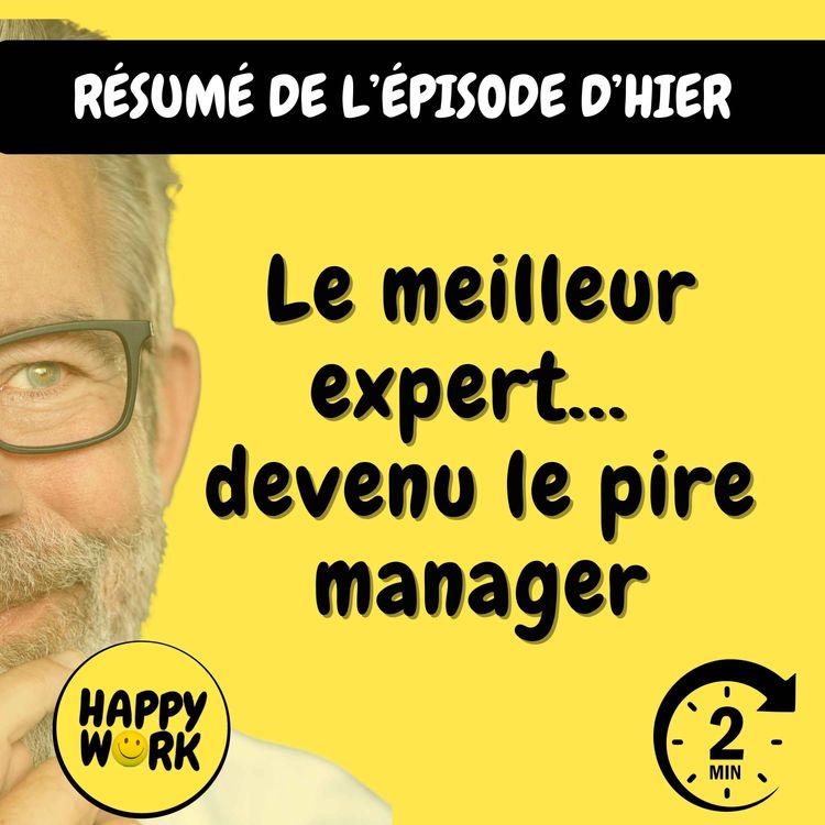 cover art for Résumé — Le meilleur expert… devenu le pire manager