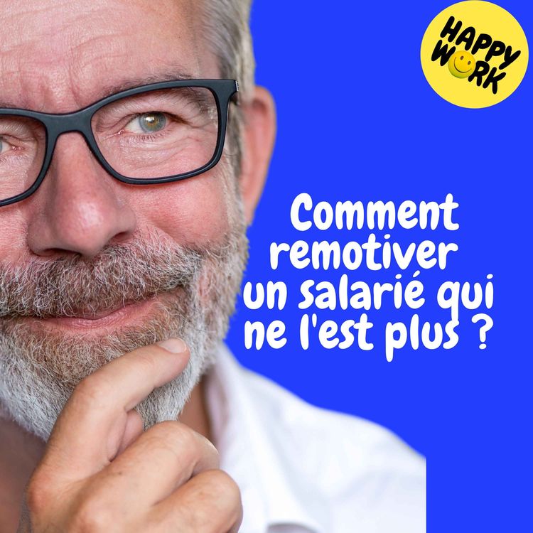 cover art for Replay —  Comment remotiver un salarié qui ne l'est plus ?