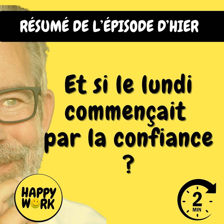 cover art for Et si le lundi commençait par la confiance ?