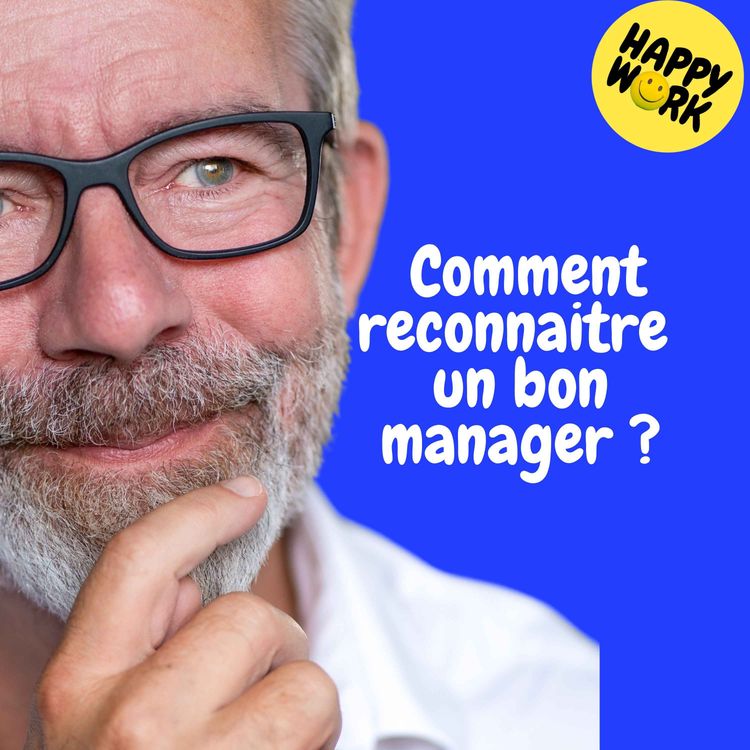 cover art for Replay —  Comment reconnaitre un bon manager ?