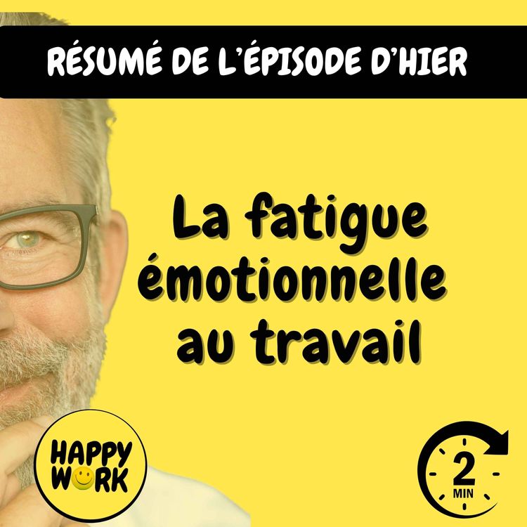 cover art for Résumé — La fatigue émotionnelle au travail