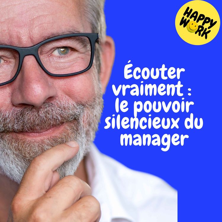 cover art for Replay — Écouter vraiment :  le pouvoir silencieux du manager