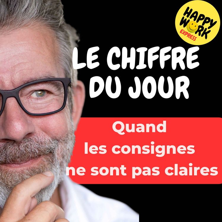 cover art for Combien de salariés disent devoir souvent refaire un travail à cause d’instructions peu claires