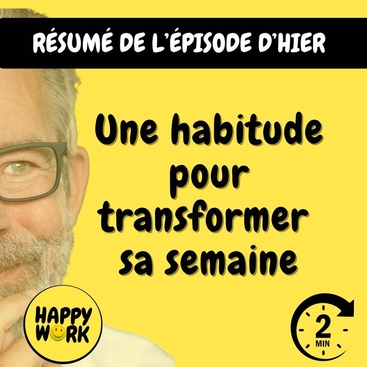 cover art for Résumé — Une habitude pour transformer sa semaine